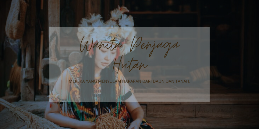 perempuan penjaga hutan
