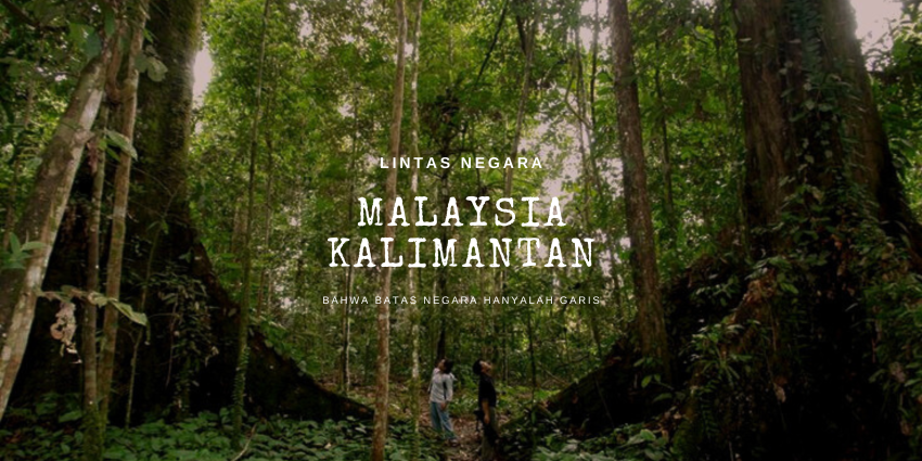 malaysia kalimantan